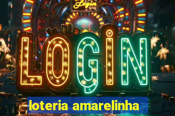 loteria amarelinha